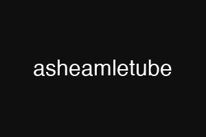 asheamletube