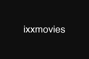 ixxmovies